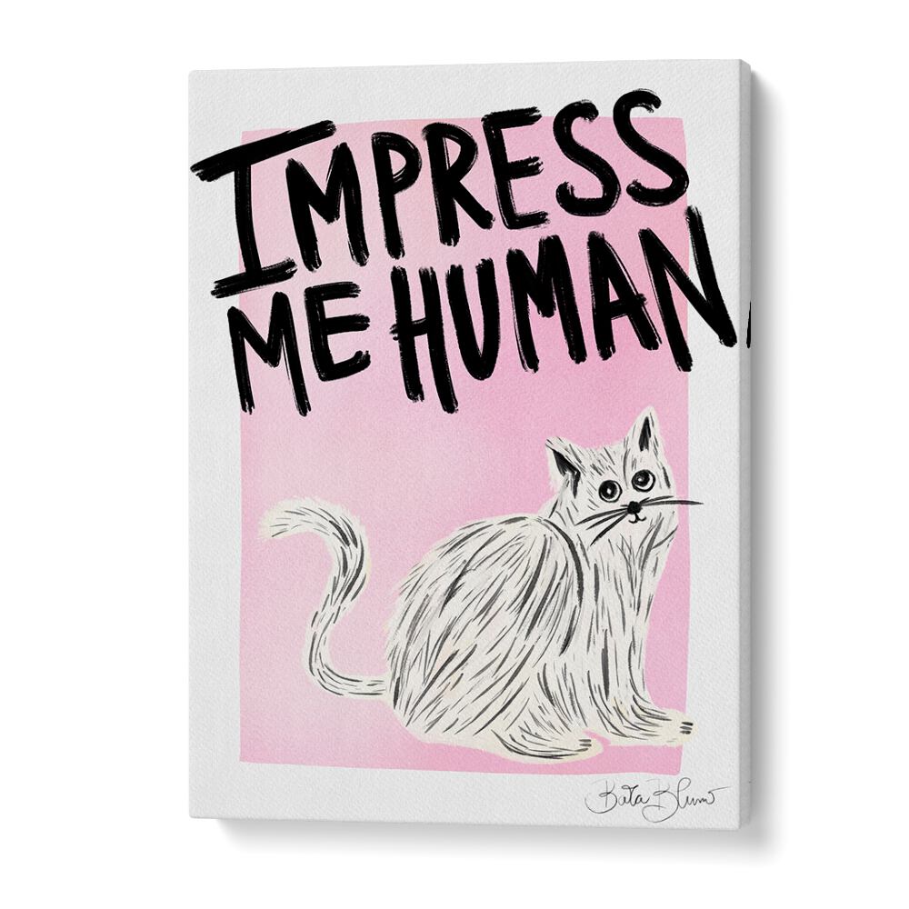 Whimsical cat art print, "IMPRESS ME HUMAN, VIBRANT," perfect for cat lovers and vibrant home décor.