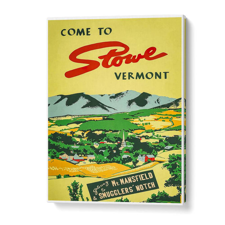 Stunning Vermont Vintage Travel Posters showcasing the beauty of Stowe and its picturesque landscapes.