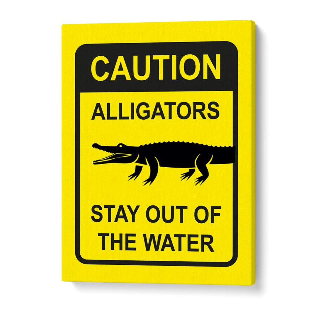 Bright yellow CAUTION poster featuring an alligator, emphasizing safety with CAUTION, QUOTES for awareness. Ideal for daily reminders.