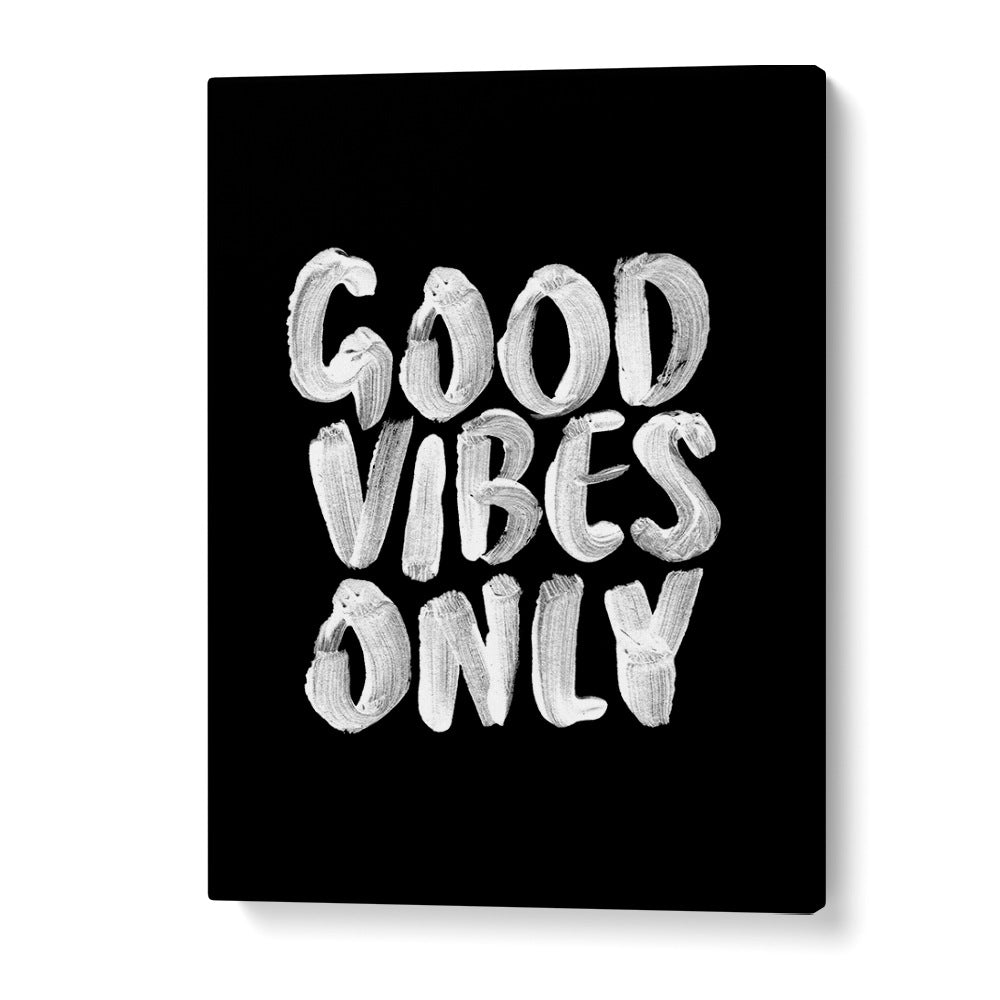 Transform your space with GOOD VIBES ONLY III, QUOTES poster by Brett Wilson, spreading positivity and uplifting spirits.