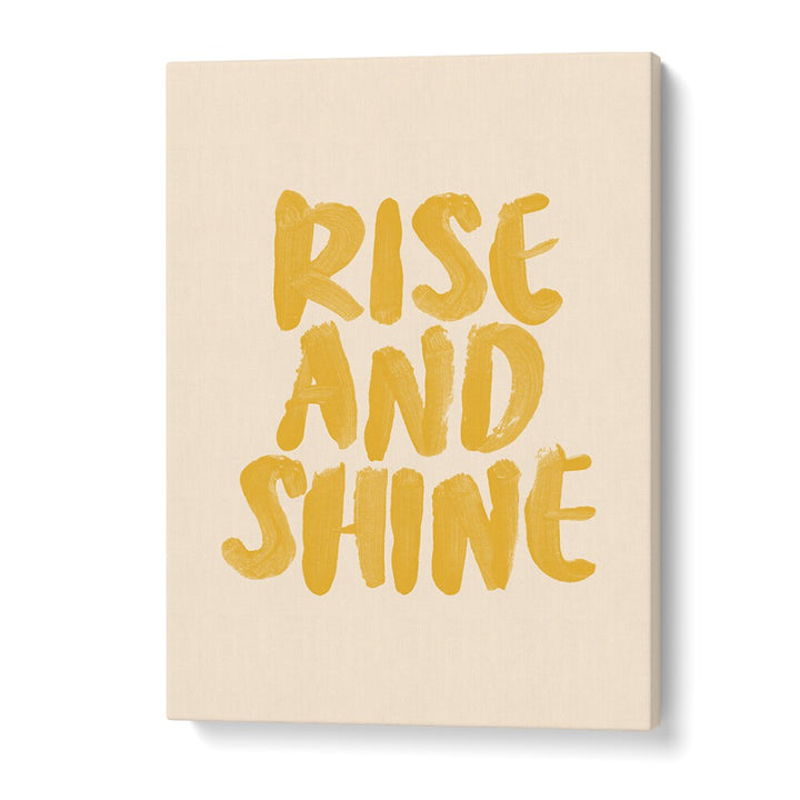 Brighten your space with RISE AND SHINE, QUOTES typography poster by Brett Wilson, inspiring motivation daily.