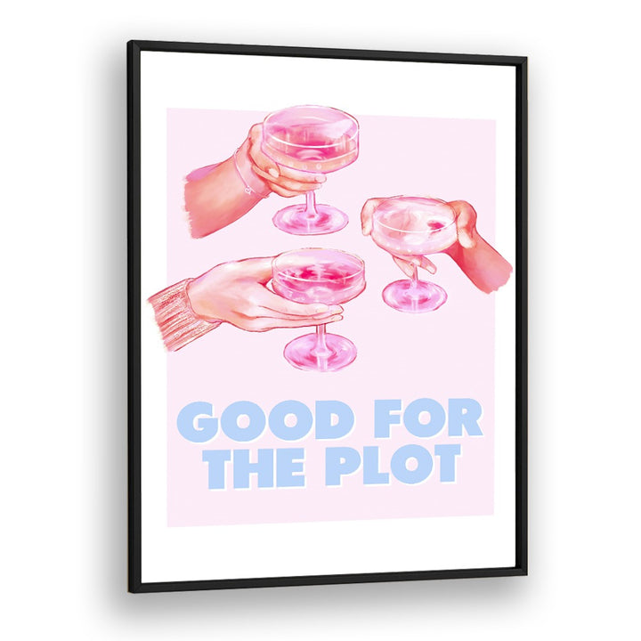 Good For The Plot Fashion art Artwork in Black Plain Frame