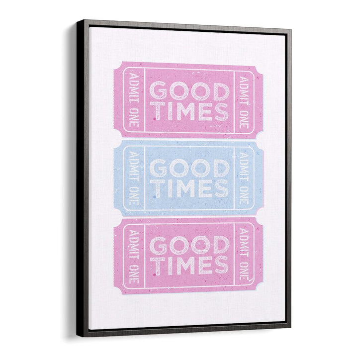 Good Times Fashion Art Artwork in Black Floater Frame