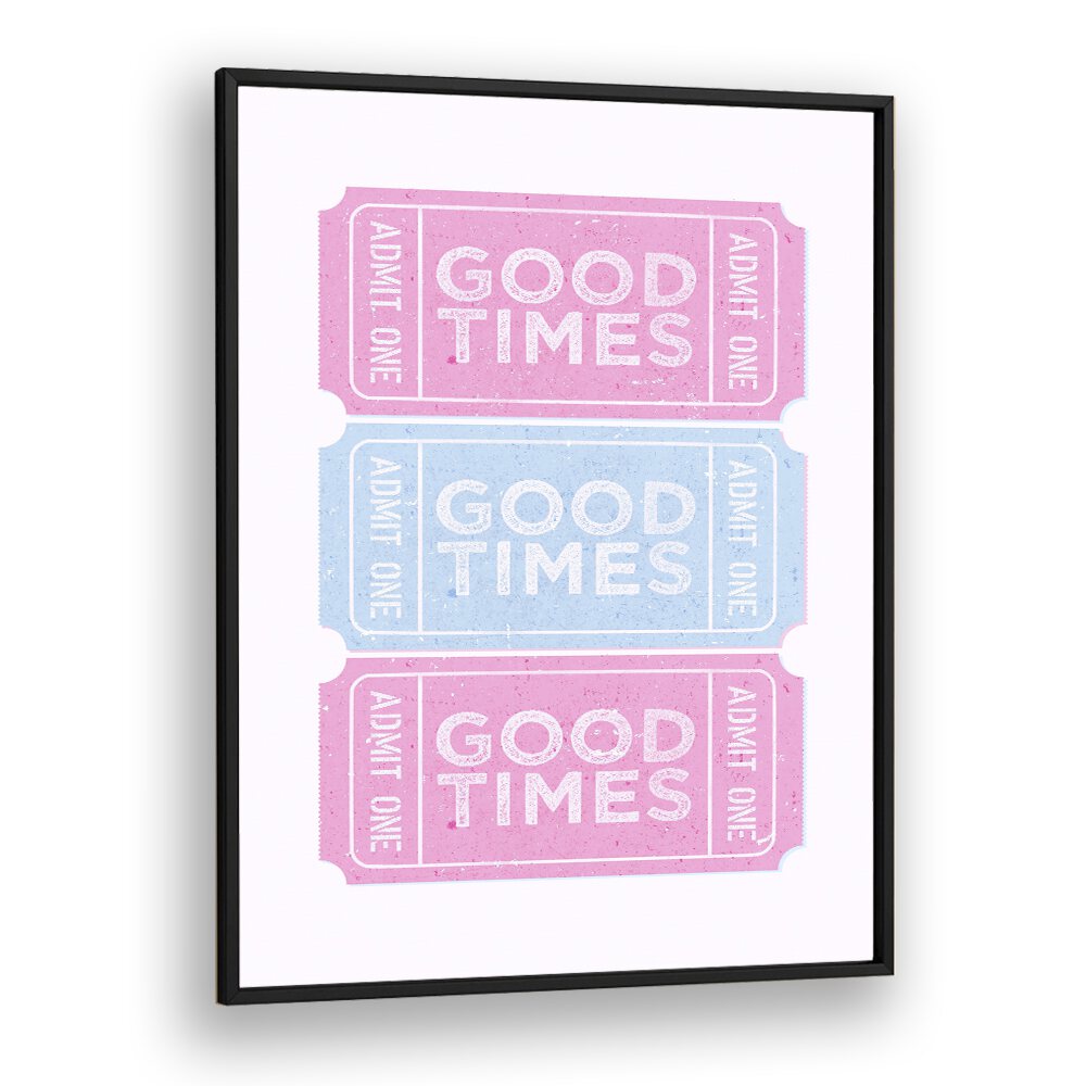 Good Times Fashion art Artwork in Black Plain Frame