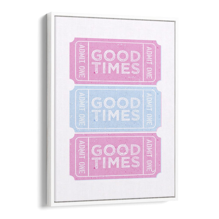 Good Times Fashion art painting Artwork in White Floater Frame