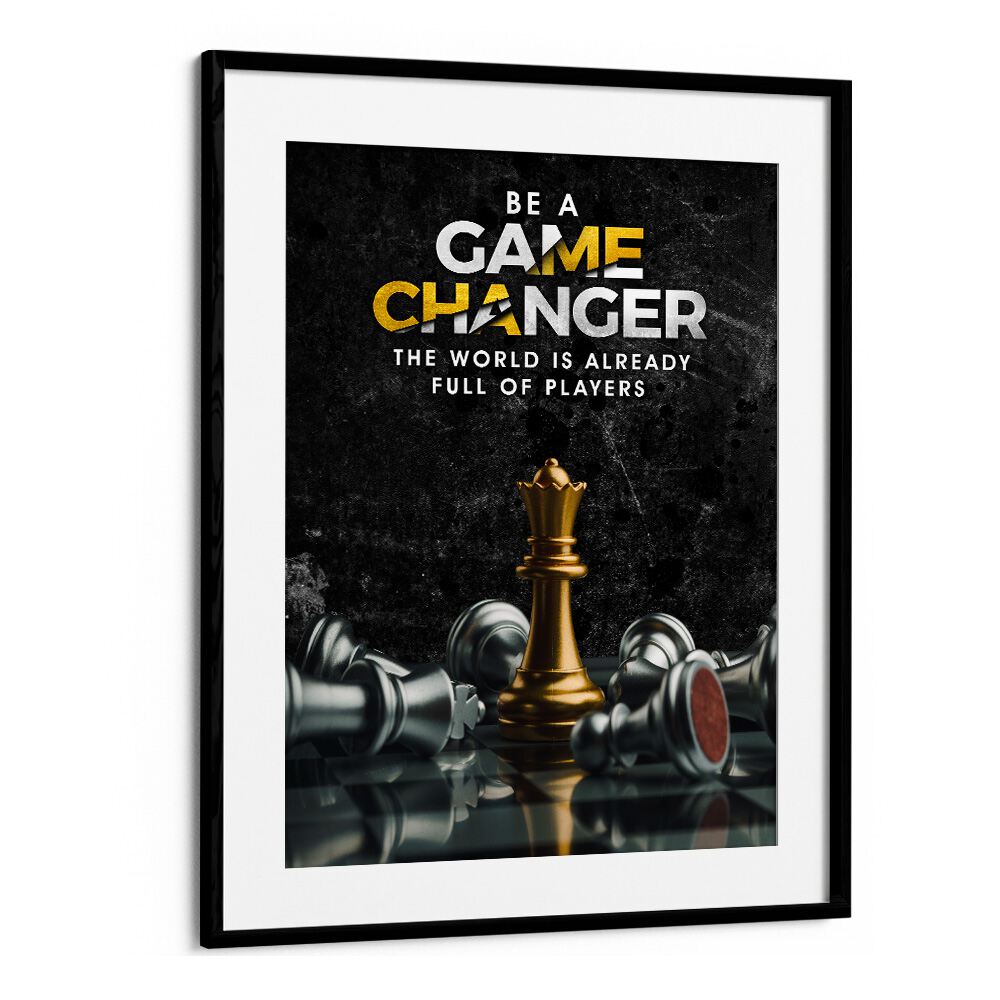 Stunning GAME CHANGER Quotes & Typography Poster in a sleek black frame, perfect for inspiring decor.