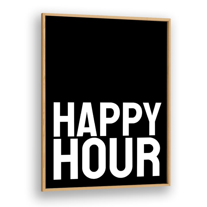 Stylish HAPPY HOUR, QUOTES & TYPOGRAPHY POSTER by Athene Fritsch to elevate any space with inspiration.
