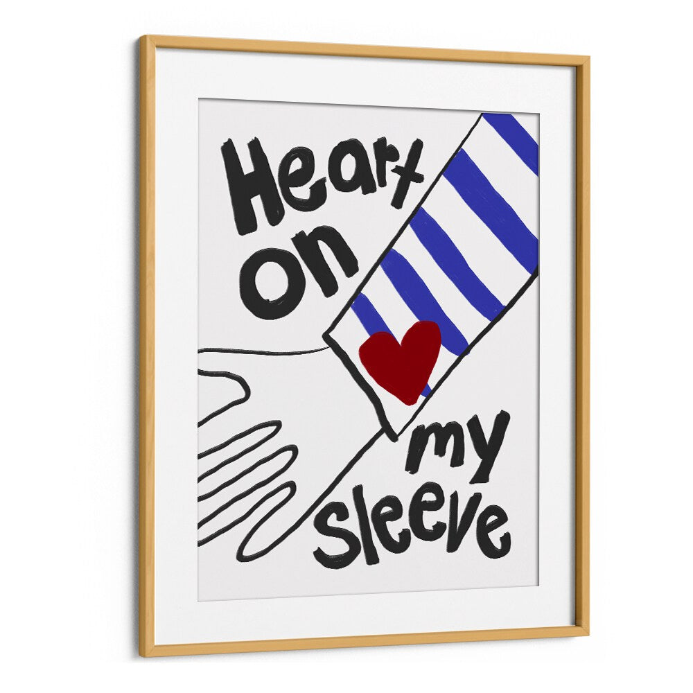 Heart on My Sleeve, quotes poster by Athene Fritsch, featuring vibrant typography in a stylish oak frame.