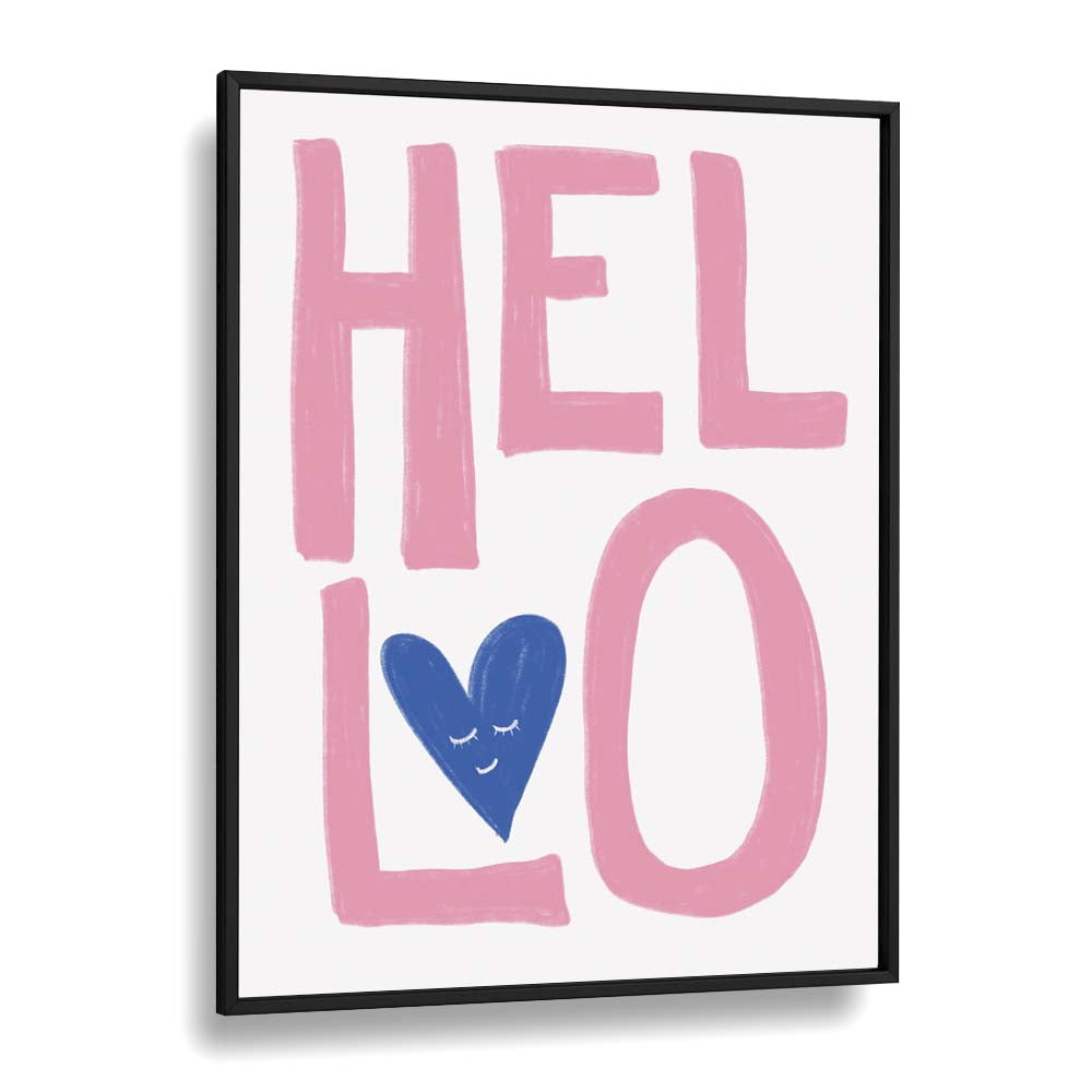 Brighten your space with HELLO, QUOTES by Athene Fritsch, featuring vibrant typography and a heart design.