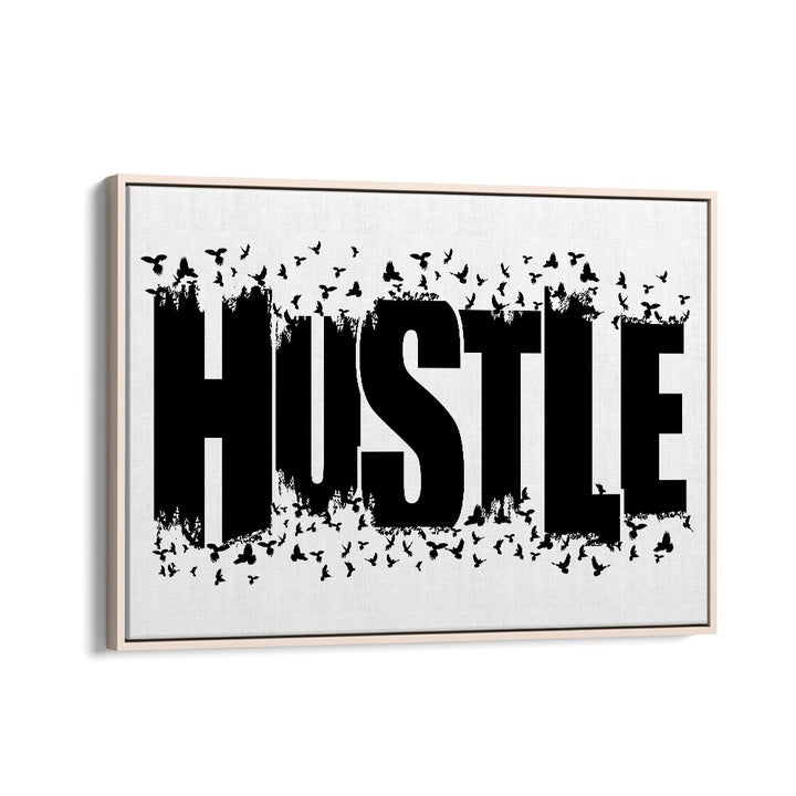 HUSTLE FOR FREEDOM quotes poster in an oak frame, inspiring motivation and transformation for your space.