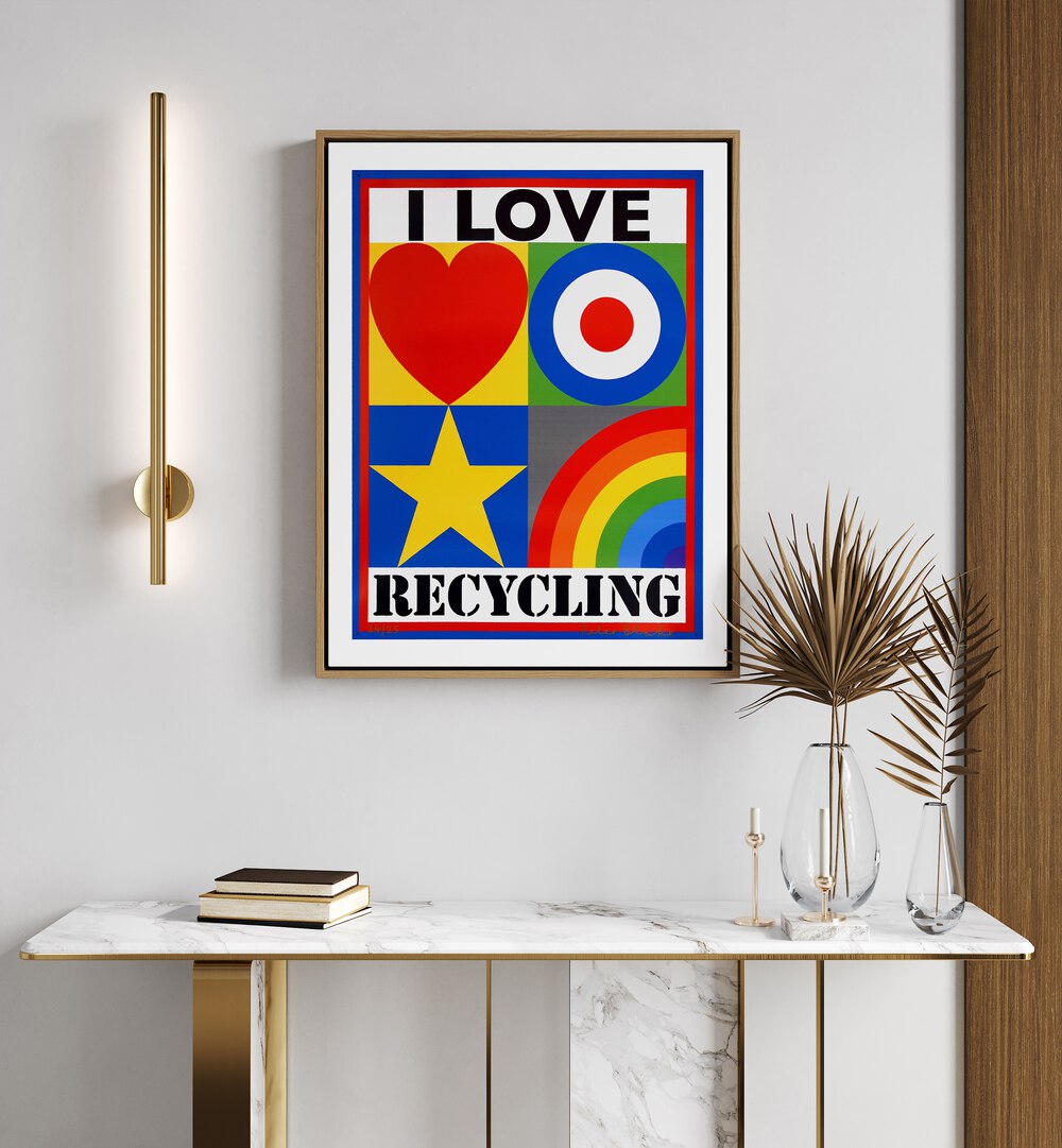Bright and colorful I LOVE RECYCLING, QUOTES poster, perfect for inspiring eco-conscious spaces. Transform your decor!