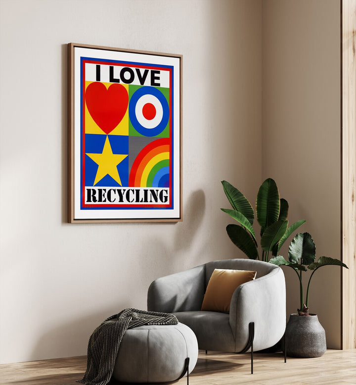 Colorful "I LOVE RECYCLING, QUOTES" poster brightening up a modern living space, perfect for eco-conscious decor.