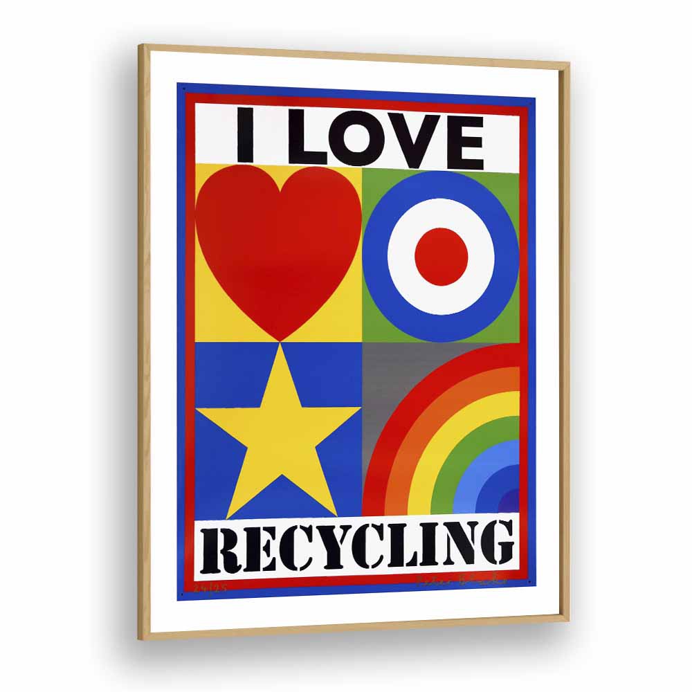 Vibrant "I LOVE RECYCLING, QUOTES" poster, perfect for inspiring eco-conscious spaces.