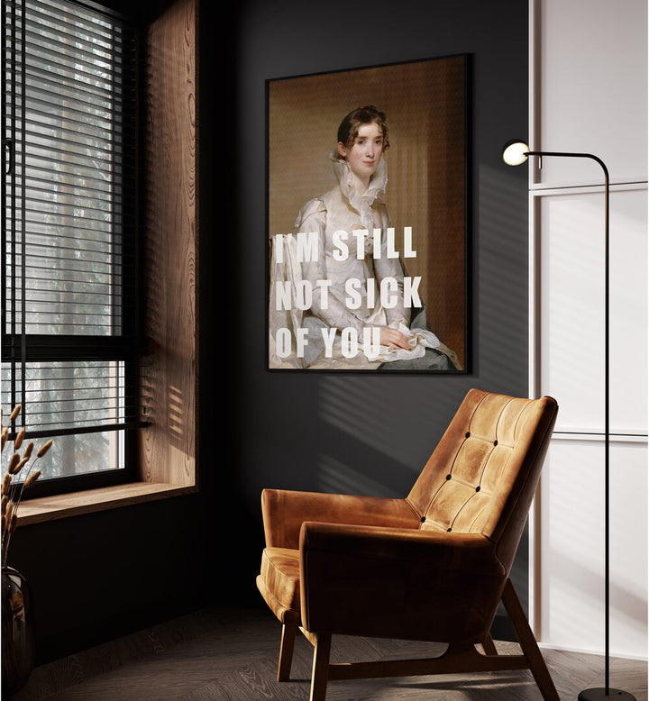 Vibrant “I M STILL NOT SICK OF YOU , ALTERED ART PRINTS” by The Art Concept, perfect for stylish home decor.