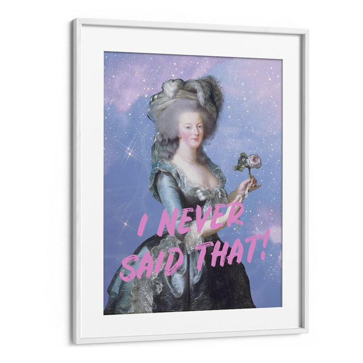 Framed "I NEVER SAID THAT, ALTERED ART PRINTS" by Grace Digital Art Co, showcasing a unique blend of classic and modern design.