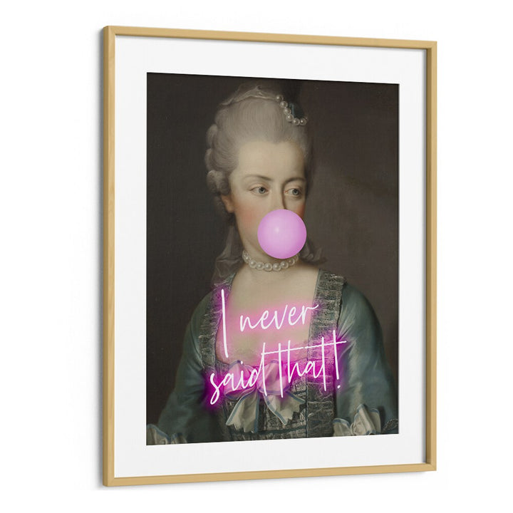 Captivating I NEVER SAID THAT II, ALTERED ART PRINTS in a stylish oak frame, perfect for transforming your space.