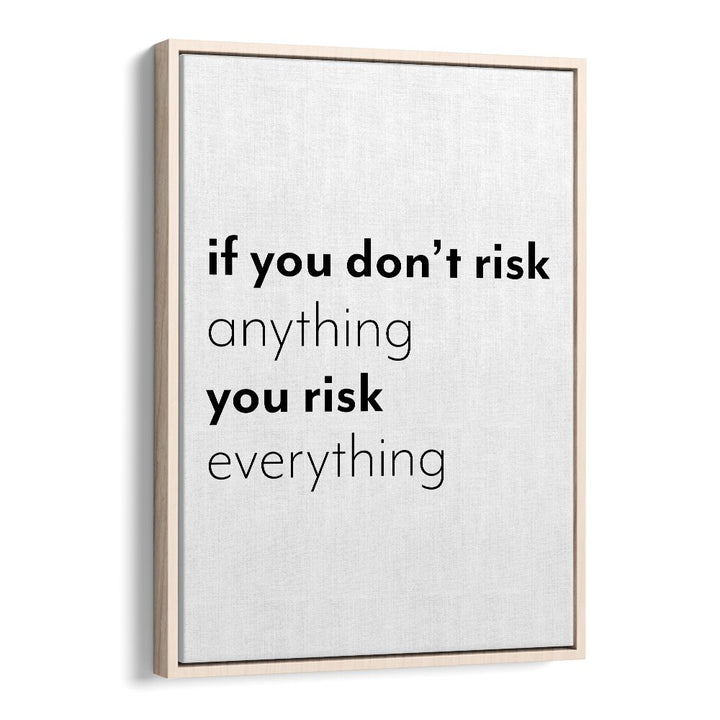 Motivational poster by 1 X Studio featuring the quote, "If You Don't Risk, You Risk Everything." Perfect for inspiration.