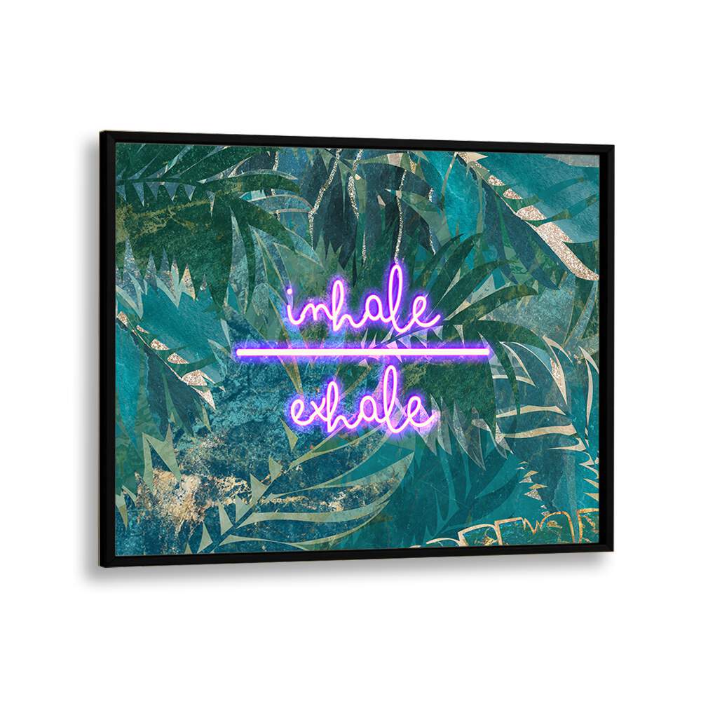 Transform your space with INHALE EXHALE, QUOTES by Sarah Manovski, featuring vibrant typography and calming design.