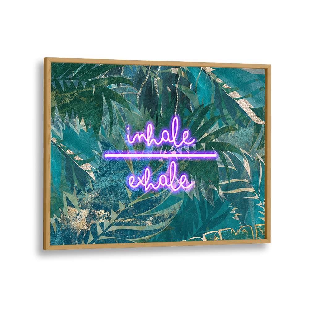 INHALE EXHALE, QUOTES poster by Sarah Manovski inspires mindfulness with vibrant typography and nature-inspired design.