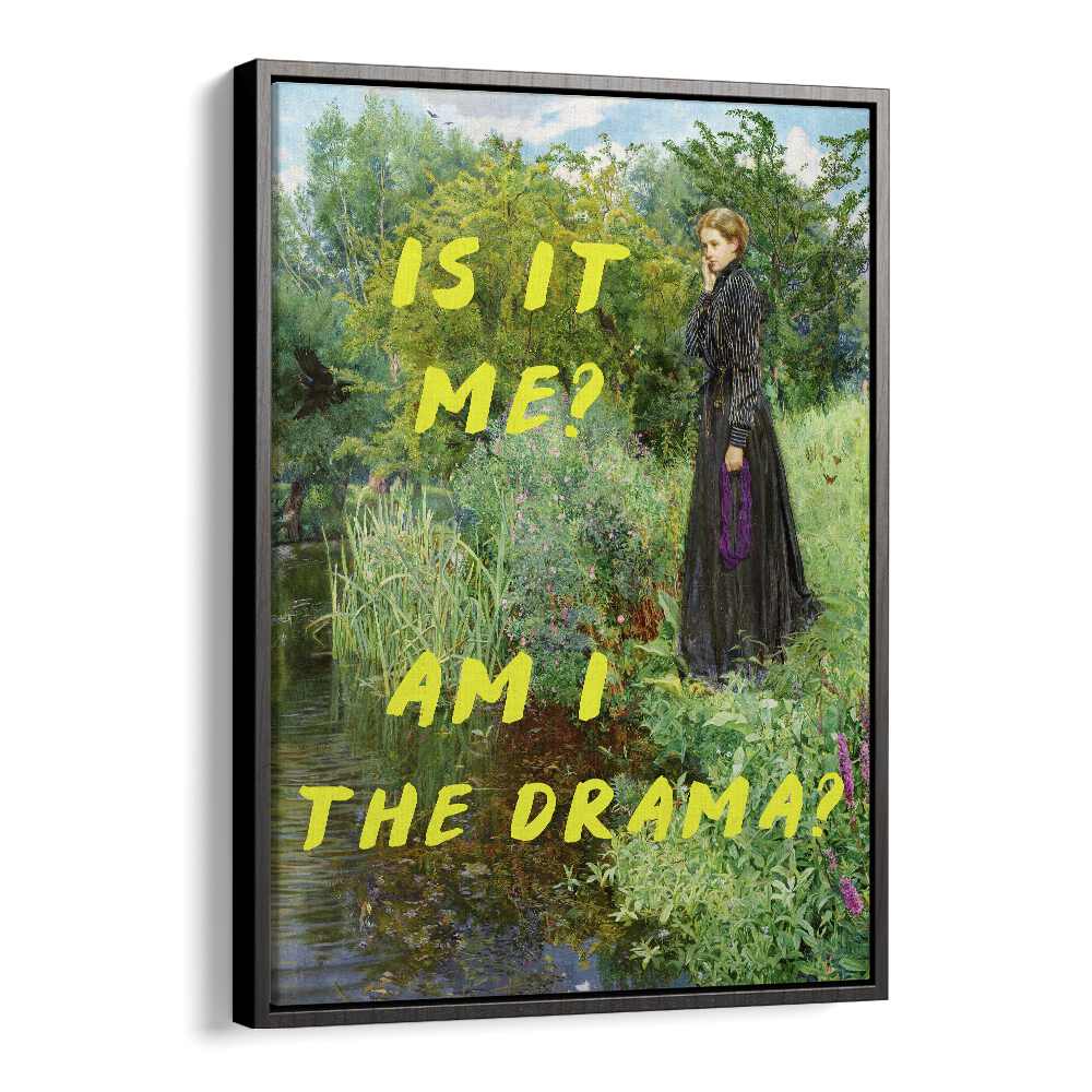 "IS IT ME, AM I THE DRAMA, ALTERED ART PRINTS by The Art Concept features a captivating design with vibrant colors."