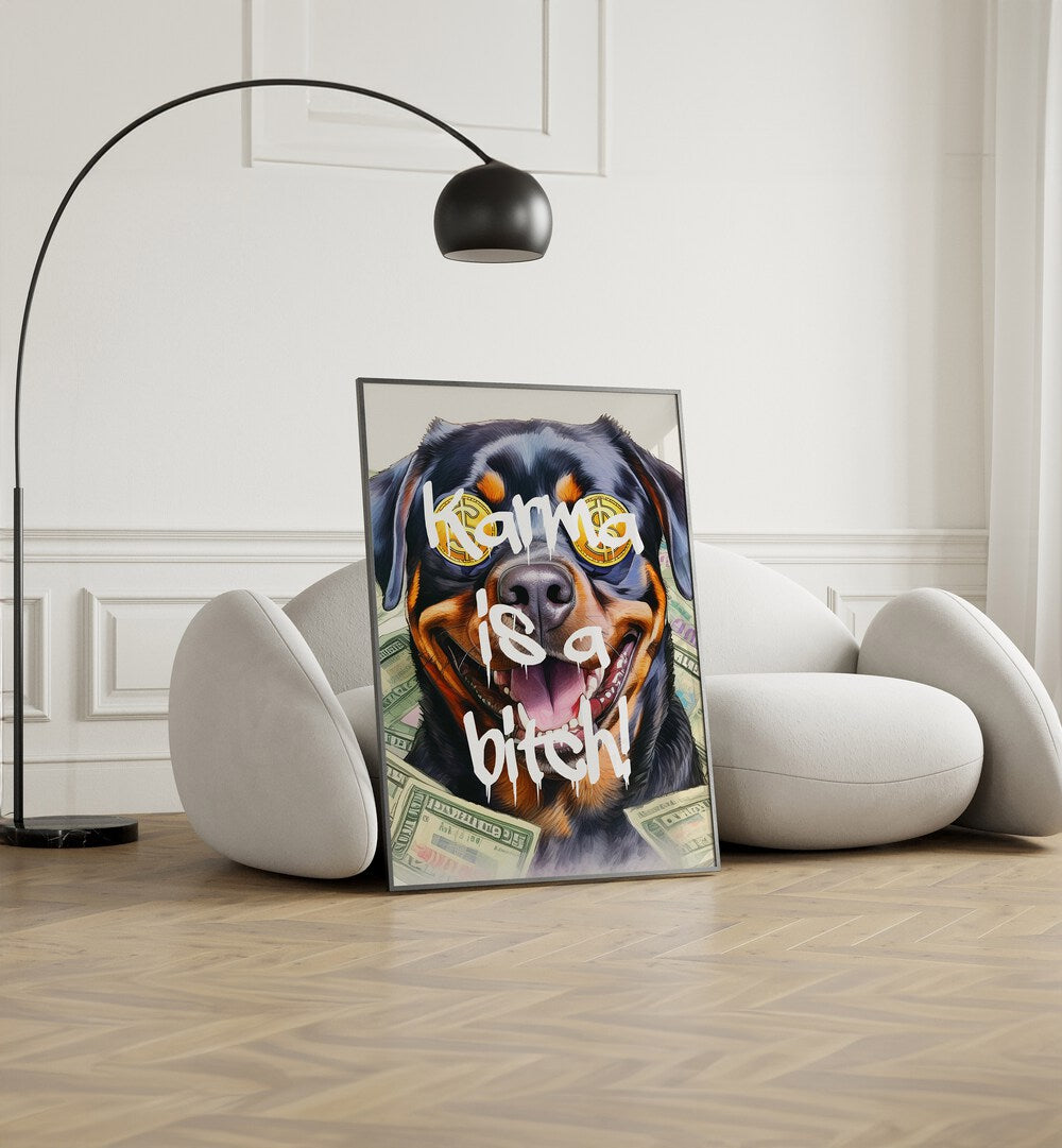 KARMA IS A BITCH, QUOTES poster featuring bold typography and a striking dog design to elevate your space.