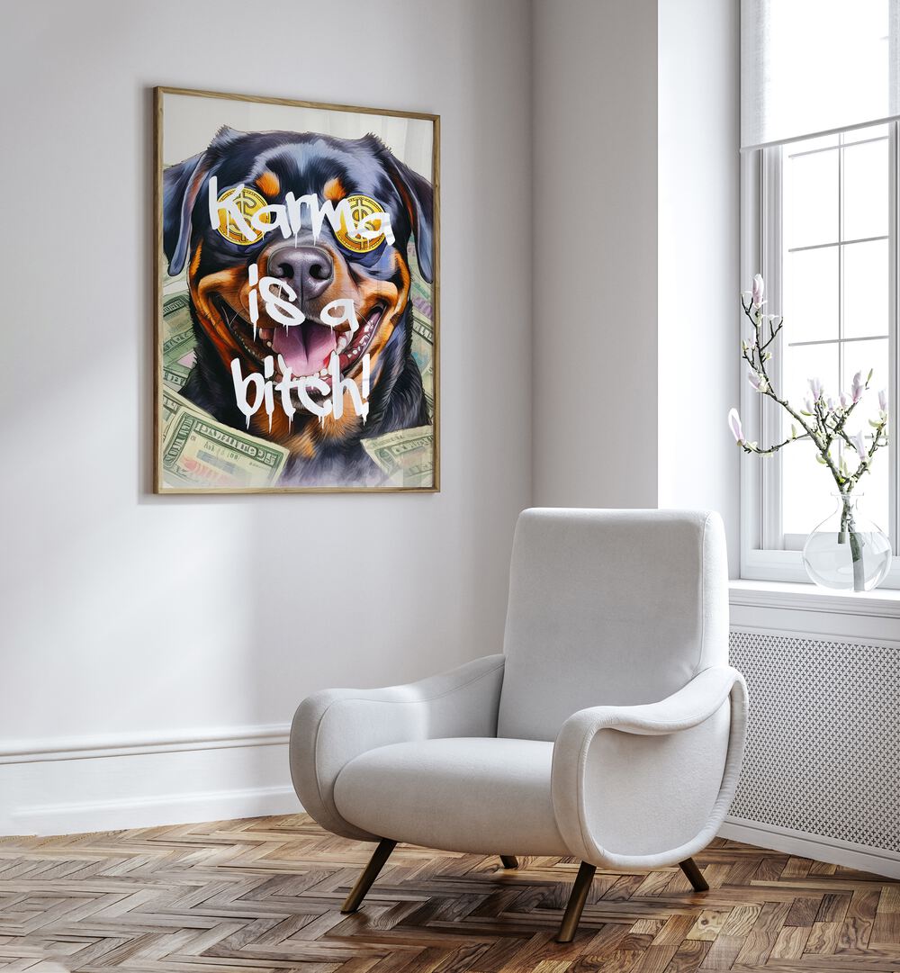 KARMA IS A BITCH, QUOTES poster featuring bold typography, perfect for making a statement in any space.