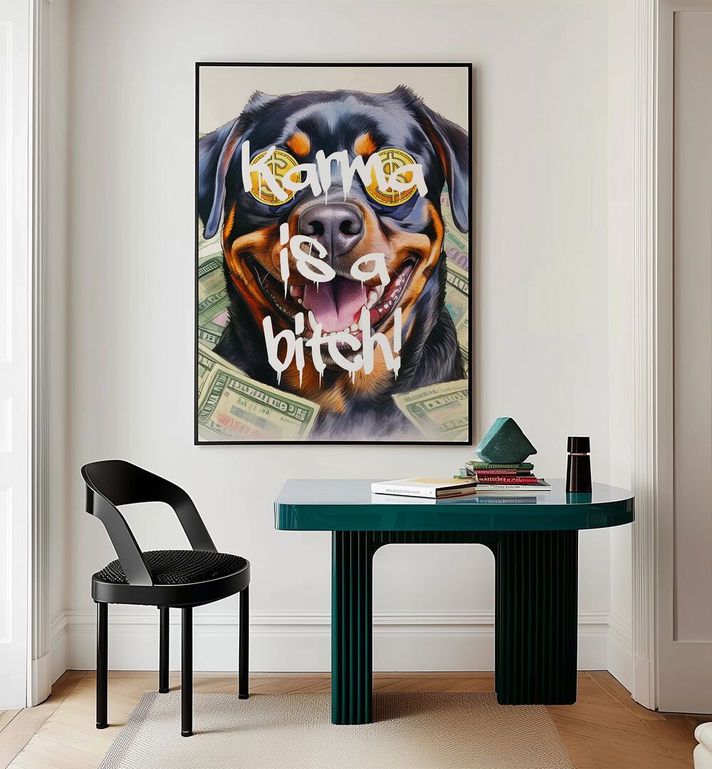 KARMA IS A BITCH, QUOTES poster featuring a playful Rottweiler that adds bold flair to any space. Perfect for rebels!