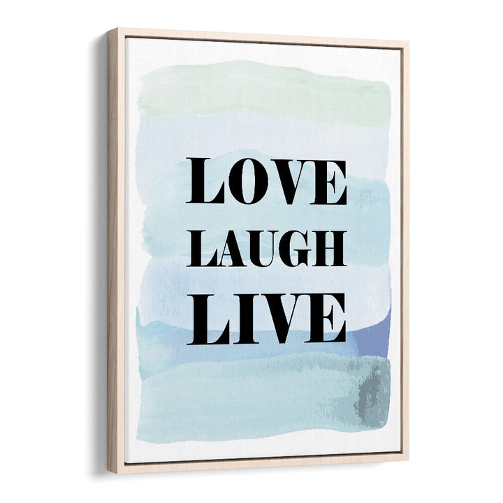 Elevate your space with LOVE LAUGH LIVE, FASHION POSTERS by Martina Fashion, adding elegance and positivity to your décor.
