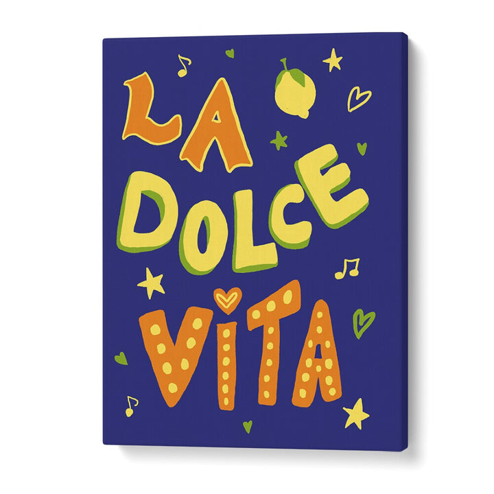 Bright and colorful LA DOLCE VITA, QUOTES poster by Studio Dolci, perfect for inspiring your creative space.