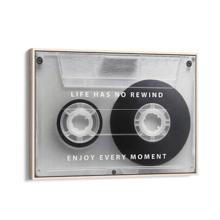 Transform your space with LIFE HAS NO REWIND, QUOTES typography poster, reminding you to cherish every moment.