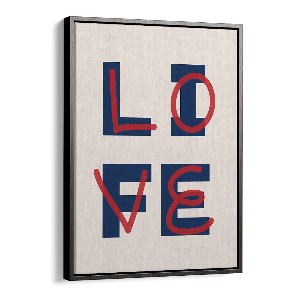 Love Life By Frankie Kerr-dineen Quotes Posters Wall Art Prints in Black Floater Frame