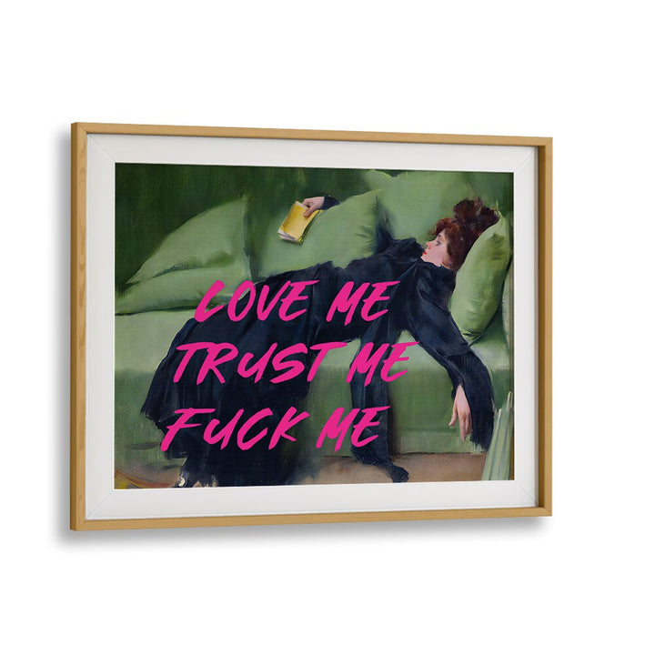 "LOVE ME, ALTERED ART PRINTS in a stylish oak frame, featuring a captivating design to elevate your space beautifully."