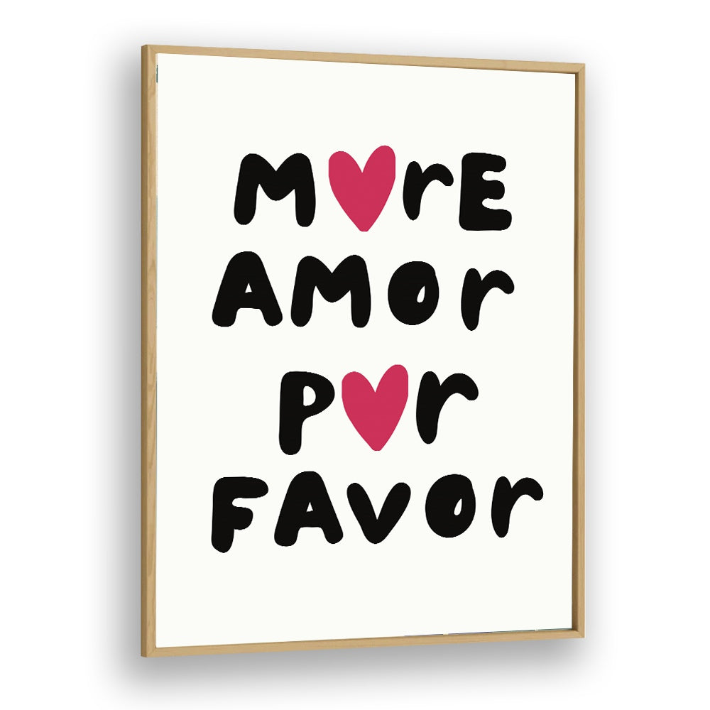 More Amor Fashion Art Artwork in Oak Wood Plain Frame