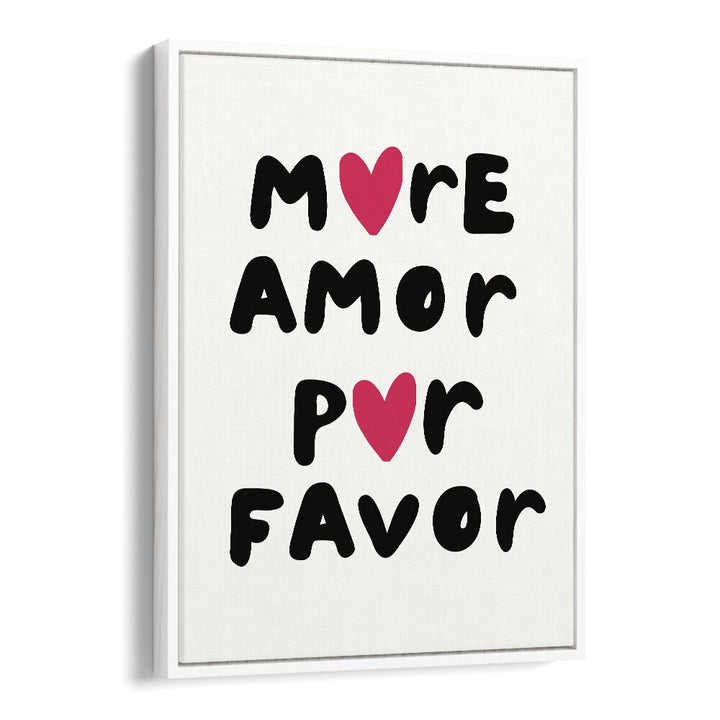 More Amor Fashion art painting Artwork in White Floater Frame