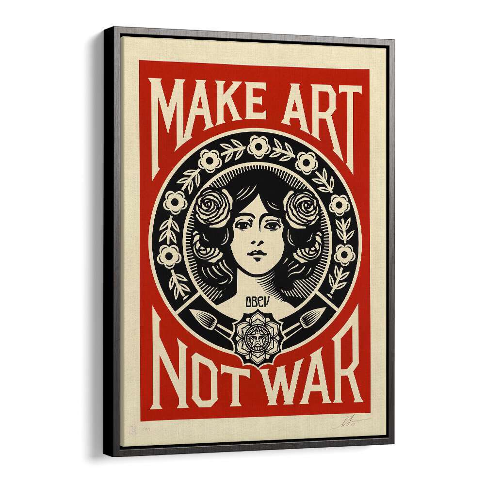 "MAKE ART NOT WAR, QUOTES poster featuring striking typography to inspire creativity and peace in any space."