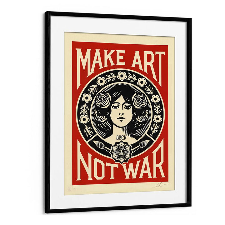 Striking "MAKE ART NOT WAR, QUOTES" typography poster, perfect for inspiring creativity and peace in any space.