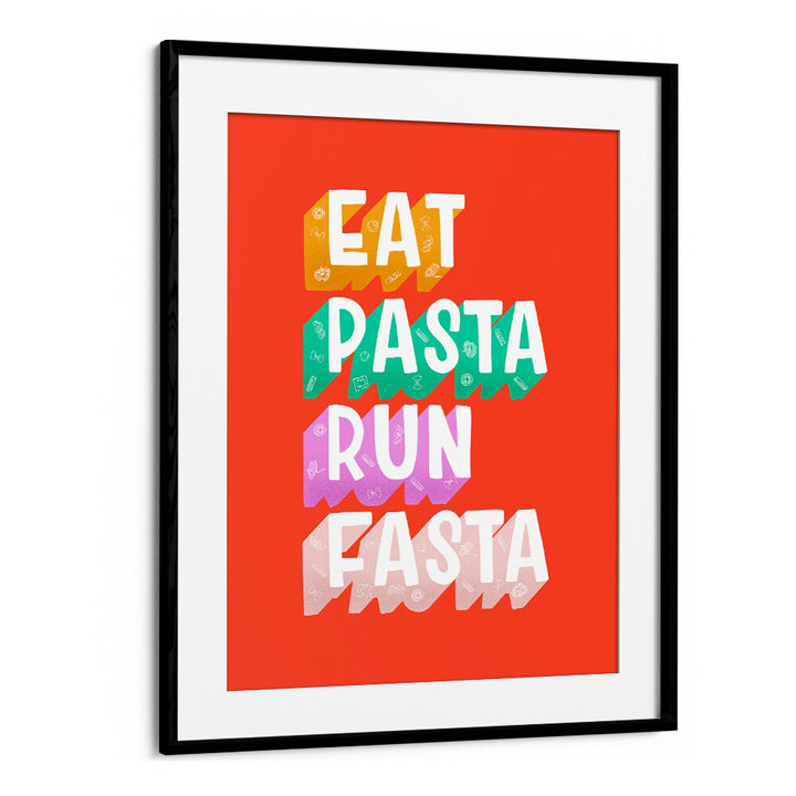 Bright poster featuring "MAKE PASTA RUN FASTA, QUOTES" to inspire culinary creativity in any kitchen space.
