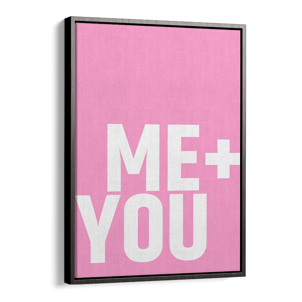 Bright pink poster featuring "ME & YOU," inspiring positivity with Athene Fritsch's typography design. Perfect for your space.