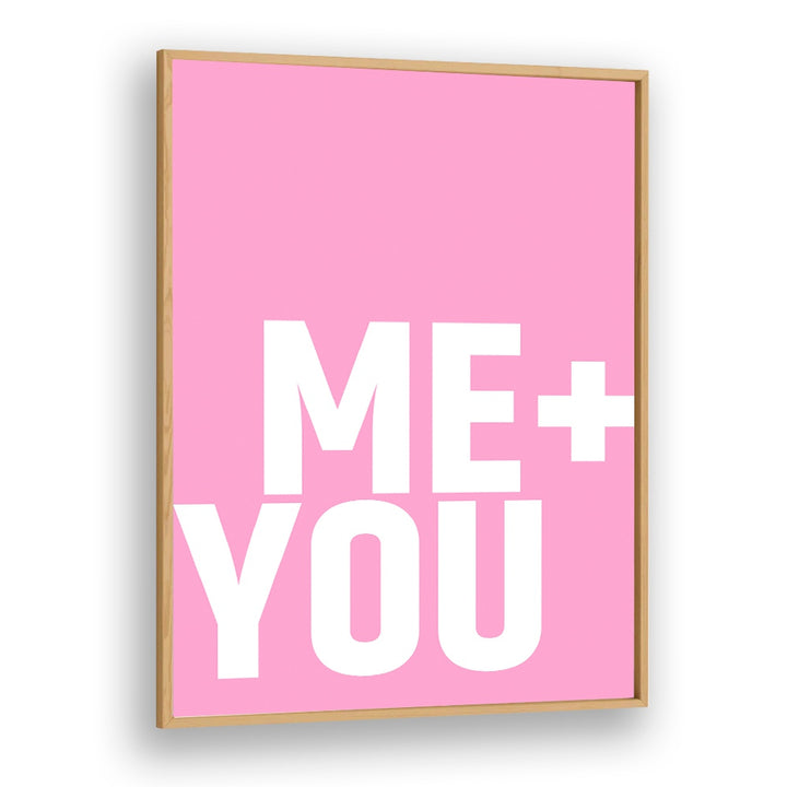Bright pink poster featuring bold typography "ME + YOU" by Athene Fritsch, inspiring positivity in your space.