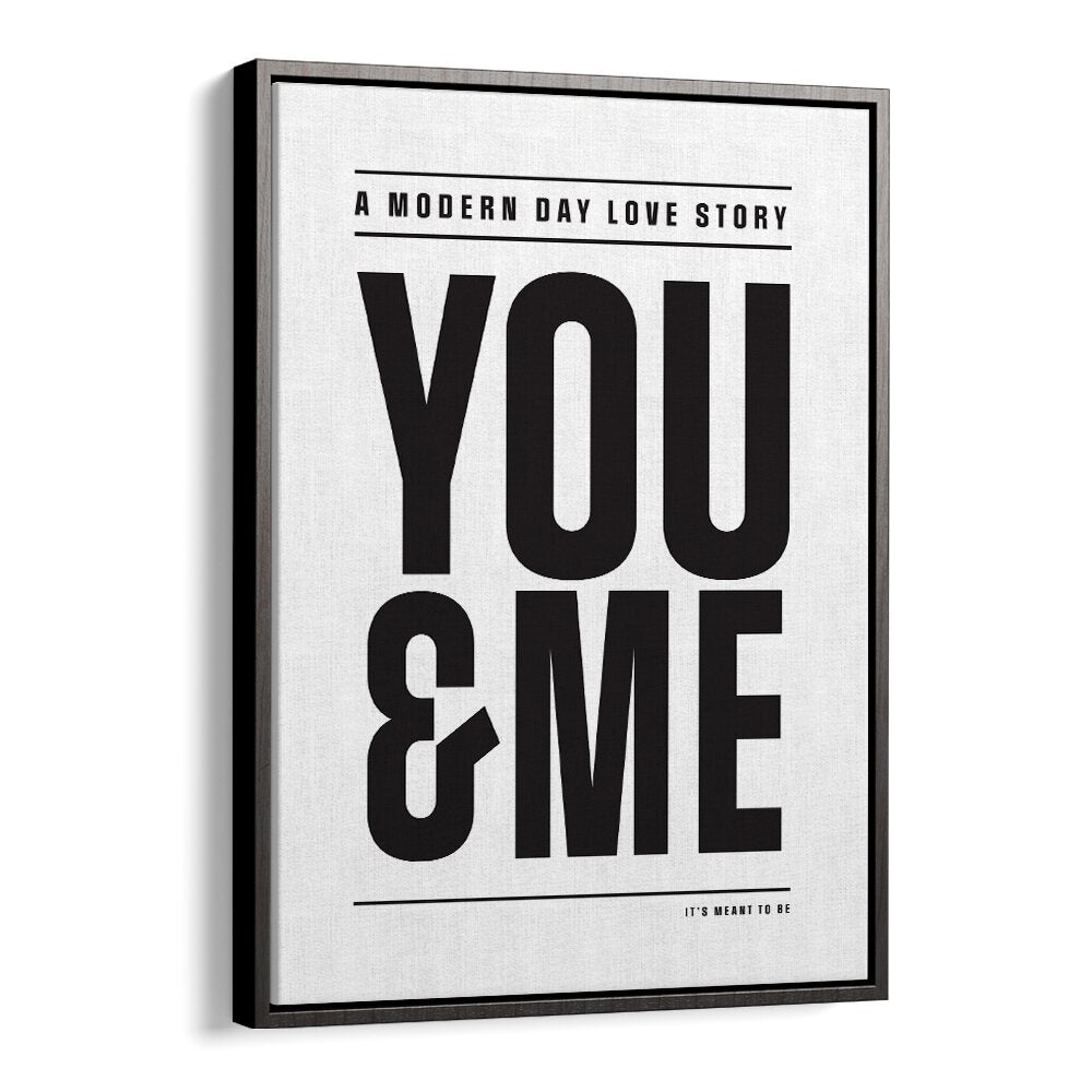 Modern Day Love Story By Frankie Kerr-dineen Quotes Posters Wall Art Prints in Black Floater Frame