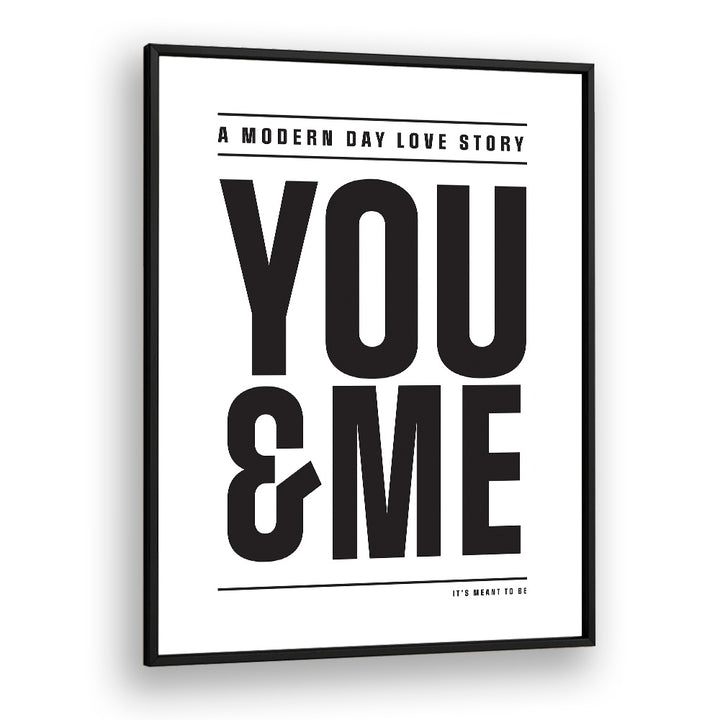 Modern Day Love Story By Frankie Kerr-dineen Quotes Posters Wall Art Prints in Black Plain Frame