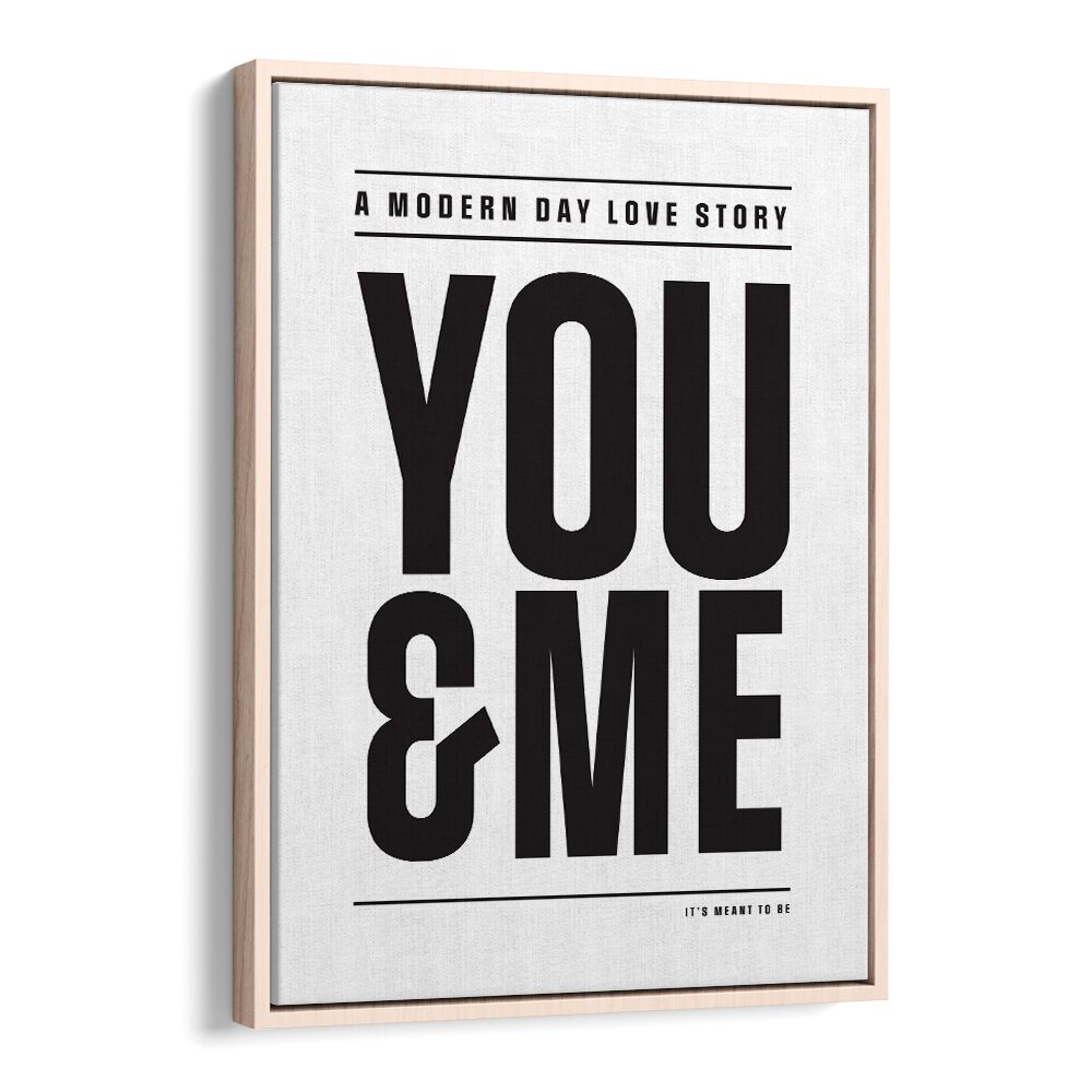 Modern Day Love Story By Frankie Kerr-dineen Quotes Posters Wall Art Prints in Oak Wood Floater Frame