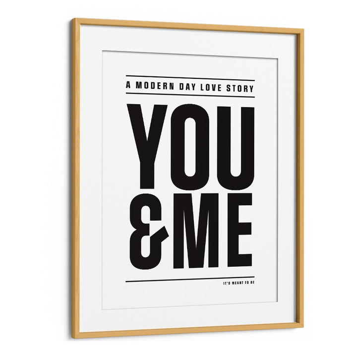 Modern Day Love Story By Frankie Kerr-dineen Quotes Posters Wall Art Prints in Oak Wood Frame With Mount