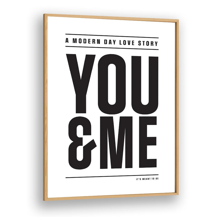 Modern Day Love Story By Frankie Kerr-dineen Quotes Posters Wall Art Prints in Oak Wood Plain Frame