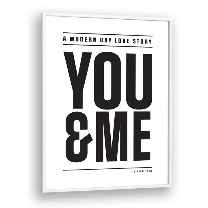 Modern Day Love Story By Frankie Kerr-dineen Quotes Posters Wall Art Prints in White Plain Frame