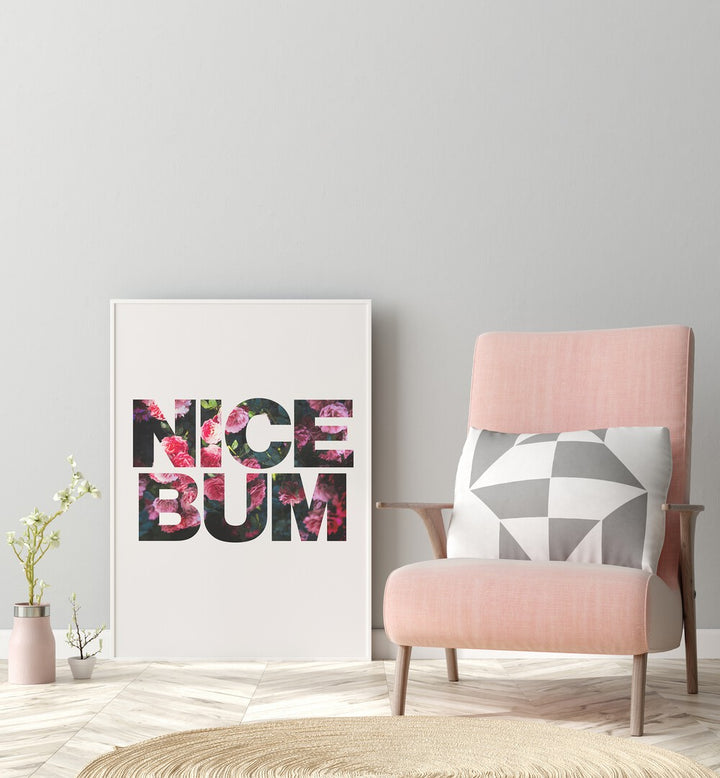 NICE BUM, QUOTES typography poster by Sarah Manovski adds playful charm to your space with bold design.