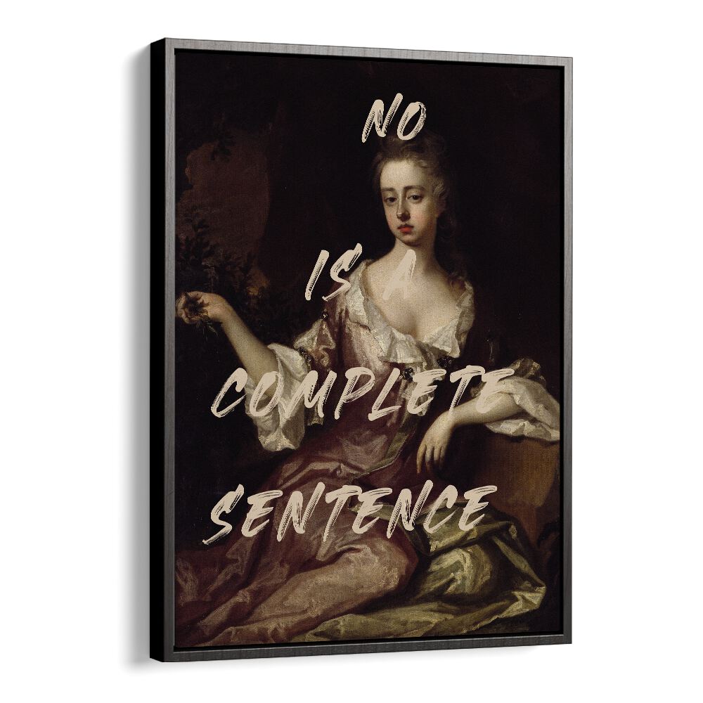 Elevate your decor with NO IS A COMPLETE SENTENCE, ALTERED ART PRINTS by The Art Concept in a sleek black frame.