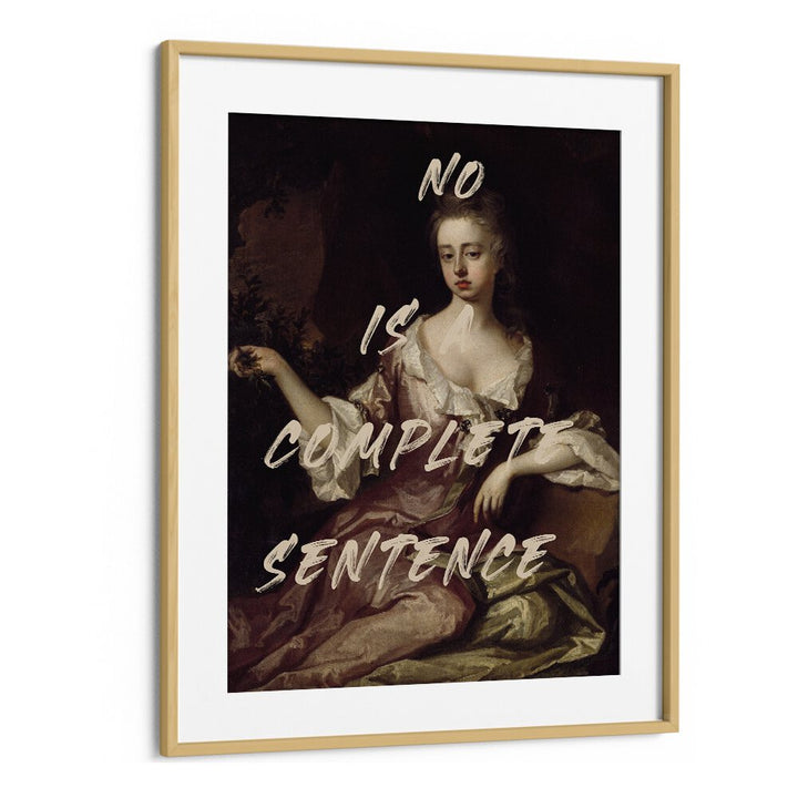 Elegant altered art print, "NO IS A COMPLETE SENTENCE," framed in oak, perfect for modern decor by The Art Concept.