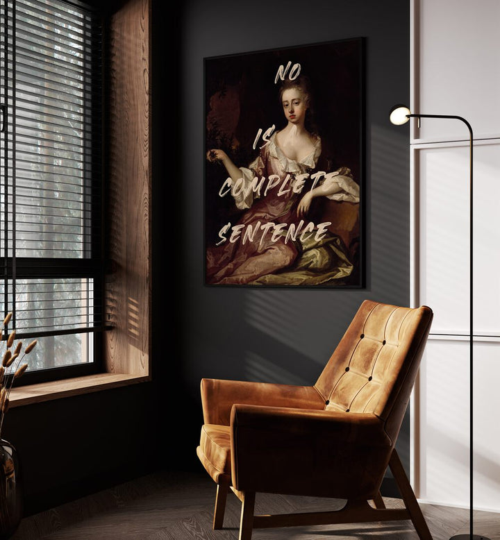 Elevate your space with NO IS A COMPLETE SENTENCE, ALTERED ART PRINTS by The Art Concept, blending modern aesthetics beautifully.