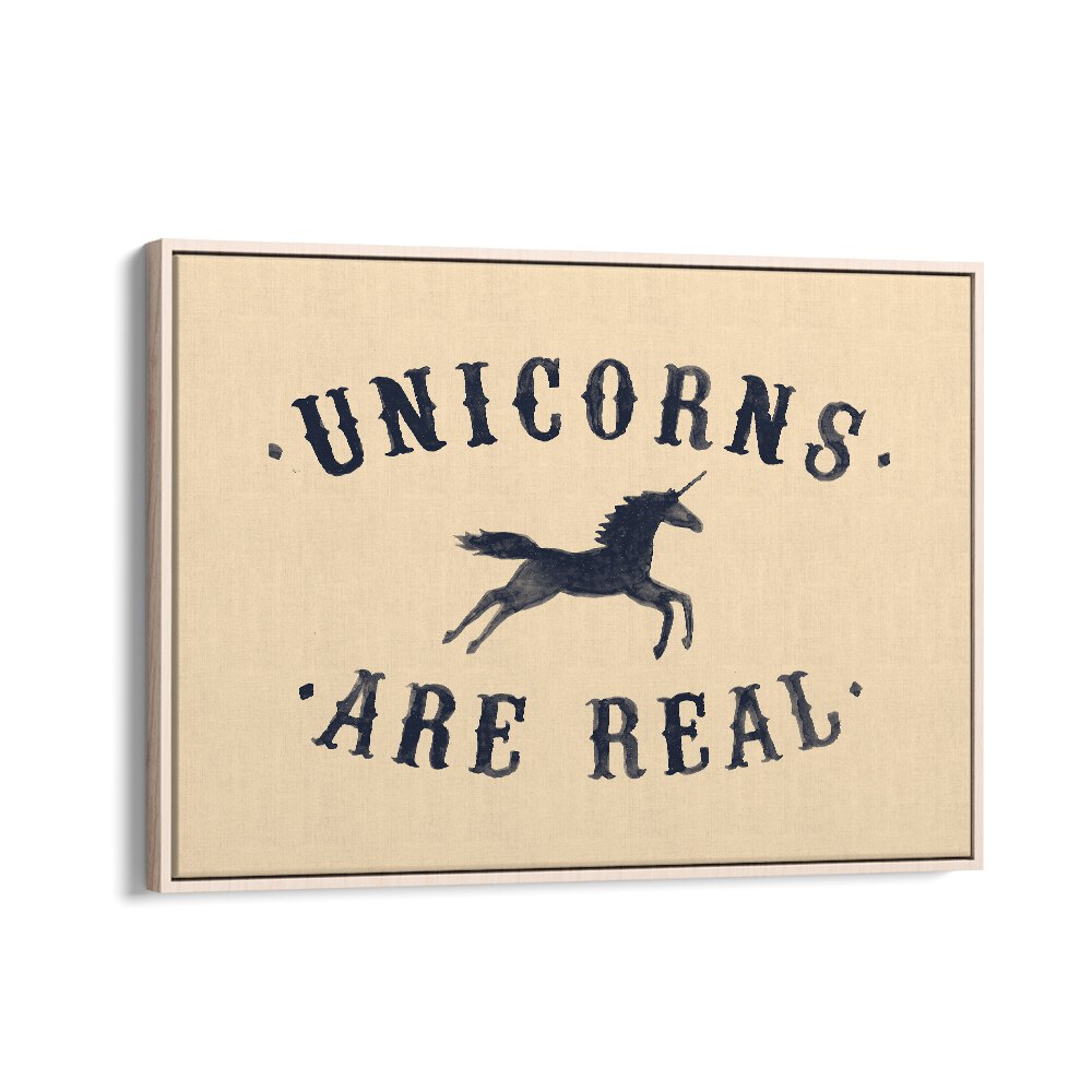 Transform your space with the "Unicorns Are Real, Quotes" poster by Florent Bodart, sparking imagination and wonder.